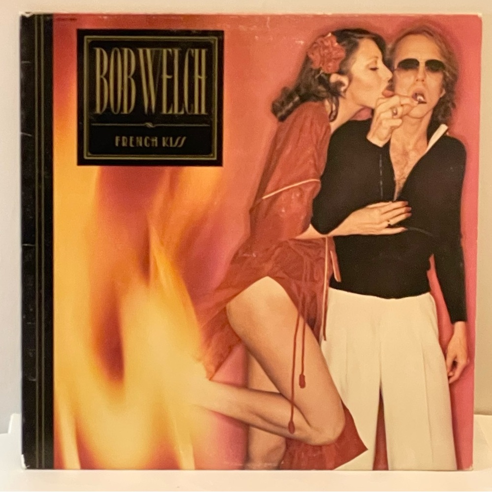 Bob Welch “French Kiss” vintage vinyl features “Sentimental Lady” (1977)